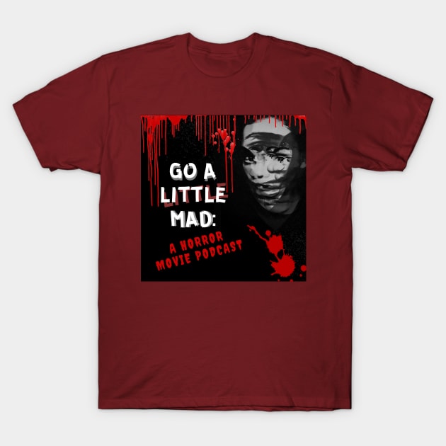 Go A Little Mad Logo - Square Image T-Shirt by Go A Little Mad Pod